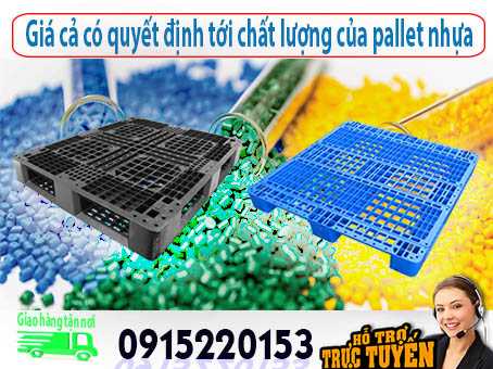 gia-ca-co-quyet-dinh-toi-chat-luong-cua-pallet-nhua